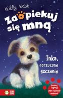 Okładka - Zaopiekuj się mną Inka porzucone szczenię