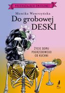 Okładka książki - Do grobowej deski