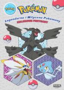 Ok�adka ksi�zki - Pokemon. Legendarne i Mityczne Pokemony. Kolorowe przygody