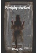 Ok�adka - Pomi�dzy chwilami