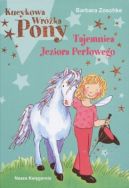 Ok�adka - Kucykowa Wr�ka Pony. Tajemnica Jeziora Per�owego