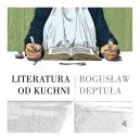 Okadka - Literatura od kuchni
