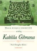 Okadka ksizki - Maa ksiga sekretw wedug Kahlila Gibrana
