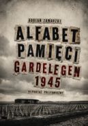 Ok�adka - Alfabet pami�ci. Gardelegen 1945