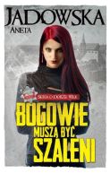 Okładka książki - Bogowie muszą być szaleni
