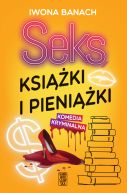 Okadka ksizki - Seks, ksiki i pieniki