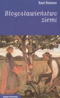 Okładka książki - Błogosławieństwo ziemi