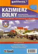Okadka ksizki - Kazimierz Dolny. Kazimierski Park Krajobrazowy. Ilustrowany przewodnik z mapami