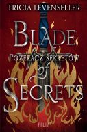 Okadka ksizki - Blade of Secrets. Poeracz sekretw