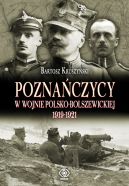 Okadka ksizki - Poznaczycy w wojnie polsko-bolszewickiej 1919-1921