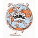 Ok�adka - Podr�nicy. Wielkie wyprawy Polak�w