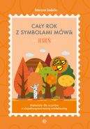 Ok�adka - Ca�y rok z symbolami M�Wik. Jesie�. Materia�y dla uczni�w z niepe�nosprawno�ci� intelektualn�