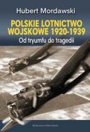 Okadka - Polskie lotnictwo wojskowe 1920-1939