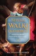 Okadka - Sztuka walki duchowej. Sekretna bro przeciwko szatanowi