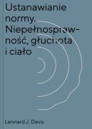 Okadka - Ustanawianie normy. Niepenosprawno, guchota i ciao
