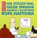 Okładka - Nie stójcie tam, gdzie spadnie kometa i wytryśnie ropa naftowa