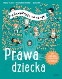 Okadka - Prawa dziecka. Akceptuj, co czuj