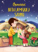 Okładka książki - Opowieści betlejemskiej szopki