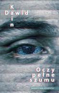 Okładka ksiązki - Oczy pełne szumu