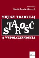 Okadka - Staro midzy tradycj a wspczesnoci