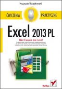 Okadka ksizki - Excel 2013 PL. wiczenia praktyczne