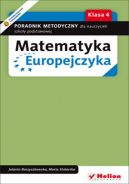 Okadka ksizki - Matematyka Europejczyka. Poradnik metodyczny dla nauczycieli matematyki w szkole podstawowej. Klasa 4