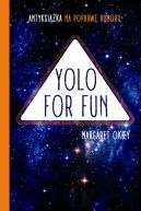 Ok�adka - Yolo for fun