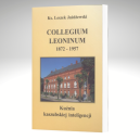 Okadka - Collegium leoninum 1872-1957. Kunia kaszubskiej inteligencji / Leszek Jadewski