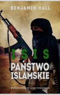 Ok�adka - ISIS. Pa�stwo Islamskie. Brutalne pocz�tki armii terroryst�w