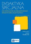 Ok�adka ksi�zki - Dydaktyka specjalna Od systematyki do projektowania dydaktyk specjalistycznych