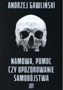 Okadka - Namowa, pomoc czy upozorowanie samobjstwa