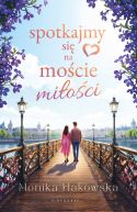 Ok�adka - Spotkajmy si� na mo�cie mi�o�ci