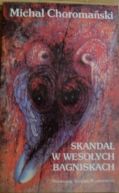 Okadka - Skandal w Wesoych Bagniskach