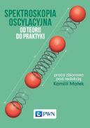 Okadka ksizki - Spektroskopia oscylacyjna. Od teorii do praktyki