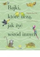 Okadka - Bajki, ktre ucz, jak y wrd innych