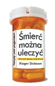 Okadka ksizki - mier mona uleczy i 99 innych hipotez