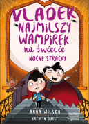 Okładka - Vladek najmilszy wampirek na świecie. Nocne strachy
