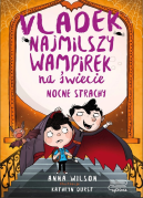 Okadka - Vladek najmilszy wampirek na wiecie. Nocne strachy