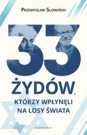 Okadka - 33 ydw, ktrzy wpynli na losy wiata