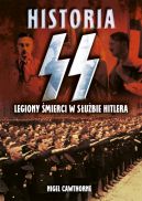 Okadka ksizki - Historia SS. Legiony mierci w subie Hitlera