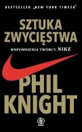 Ok�adka ksi�zki - Sztuka zwyci�stwa. Wspomnienia tw�rcy NIKE