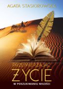 Ok�adka - Przemierzaj�c �ycie. W poszukiwaniu mi�o�ci