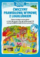 Ok�adka - �wiczymy prawid�ow� wymow� z logoludkiem. Zabawy utrwalaj�ce wymow� g�osek: r, l, li, k, ki, g, gi, t, d, p, pi, b, bi, w, wi, f, fi oraz usprawniaj�ce percepcj� wzrokowo-przestrzenn�