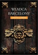Okładka książki - Władca Barcelony