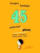 Okładka ksiązki - 45 puknięć w głowę