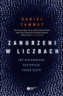 Okładka - Zanurzeni w liczbach. Jak matematyka kształtuje nasze życie