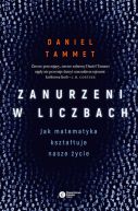 Okadka - Zanurzeni w liczbach. Jak matematyka ksztatuje nasze ycie