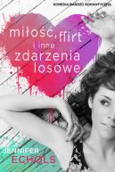 Okładka książki - Miłość, flirt i inne zdarzenia losowe