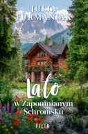 Ok�adka - Lato w zapomnianym schronisku