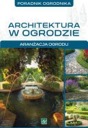Okadka ksizki - Maa architektura ogrodowa 